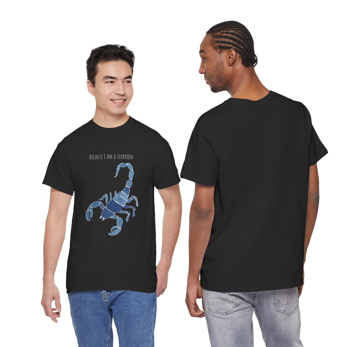 Small Scorpion Graphic Unisex Heavy Cotton Tee - "Because I Am A Scorpion"