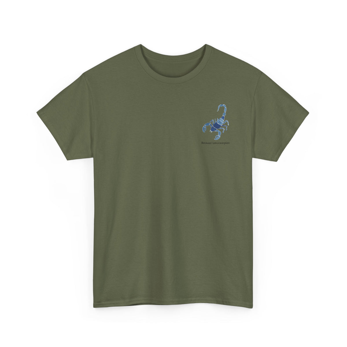 Small Scorpion Graphic Unisex Heavy Cotton Tee - "Because I Am A Scorpion"