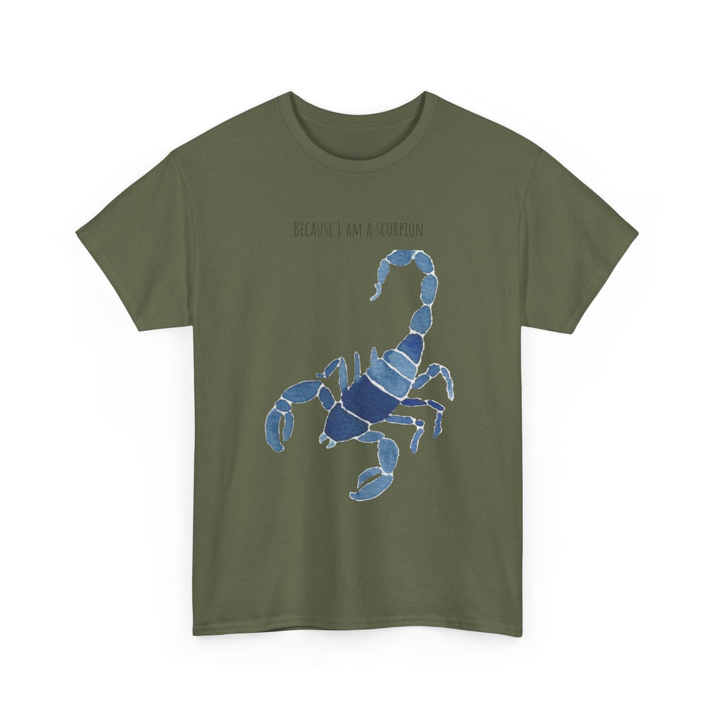 Scorpion Graphic Unisex Heavy Cotton Tee - "Because I Am A Scorpion"