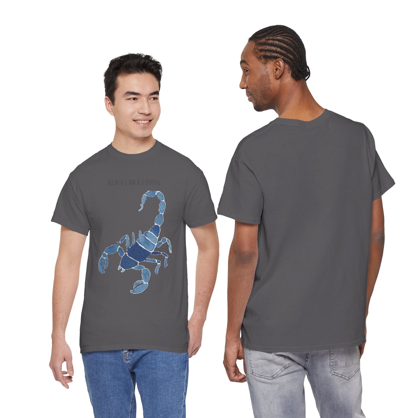Scorpion Graphic Unisex Heavy Cotton Tee - "Because I Am A Scorpion"